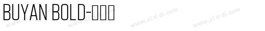 buyan bold字体转换